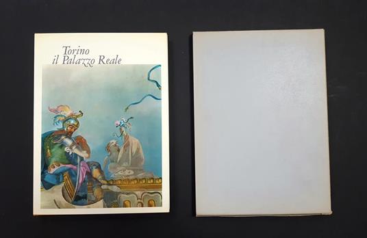 Chierici Umberto (a cura di). Torino. il Palazzo Reale. Fratelli Pozzo. 1971. Con cofanetto - copertina