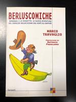 Berluscomiche. Garzanti 2005 - I