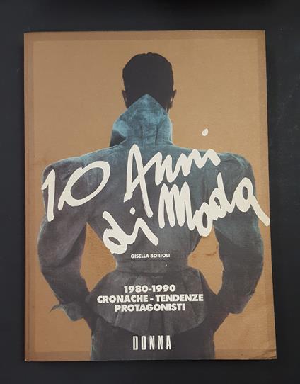 Boriolo Gisella. 10 anni di moda. 1990 - copertina