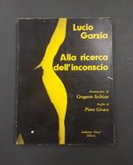 Alla ricerca dell'inconscio. Ludovico Greco Editore. 1968