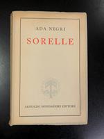 Sorelle. Mondadori 1944