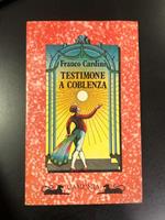 Testimone a Coblenza. Camunia 1987