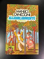 Allegri, gioventù. Rizzoli 1973