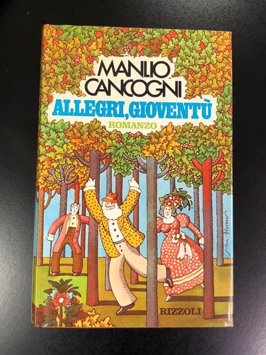 Allegri, gioventù. Rizzoli 1973 - Manlio Cancogni - copertina