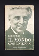Il mondo come lo vedo io. Edizioni Studium Christi. 1977
