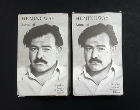 Ernest Hemingway. Romanzi. Mondadori. 2005. 2 voll. con cofanetto - Ernest Hemingway - copertina