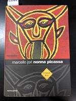 Nonna Picassa. Mondadori 2000 - I