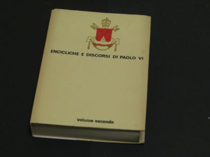 Encicliche e discorsi di Paolo VI (volume secondo). Edizioni Paoline. 1964 - I - Paolo VI - copertina