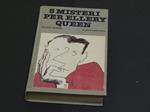 Queen Ellery (pseudonimo). 5 misteri per Ellery Queen. Mondadori. 1980