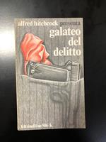 Alfred Hitchcock. Galateo Del Delitto. Feltrinelli 1974