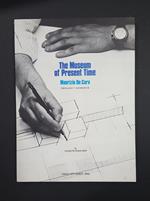 The Museum of Present Time. Edizioni Carte Segrete. 1992