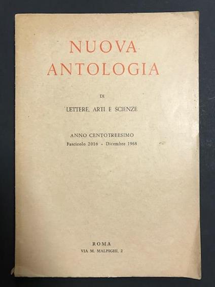 Aa. Vv. Nuova Antologia Di Lettere, Arti E Scienze. La Nuova Antologia. 1968. Vol. 104. Fasc. 2016 - copertina