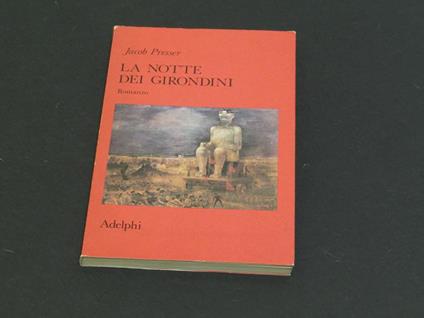 La notte dei Girondini. Adelphi. 1976 - I - Jacob Presser - copertina