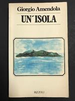 Un'isola. Rizzoli. 1980 - I