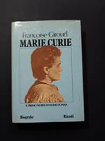 Marie Curie. Rizzoli. 1982 - I