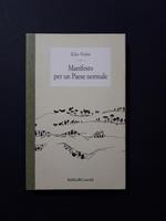 Manifesto per un Paese normale. Baldini & Castoldi. 1995 - I