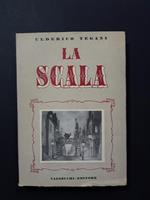 La Scala. Valsecchi Editore. 1946 - I
