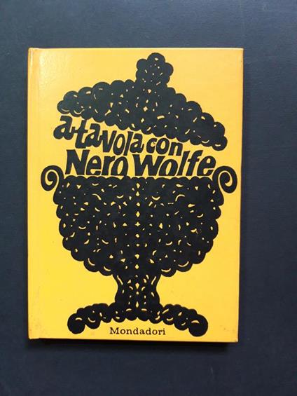 A tavola con Nero Wolfe. Mondadori. 1968 - I - Rex Stout - copertina