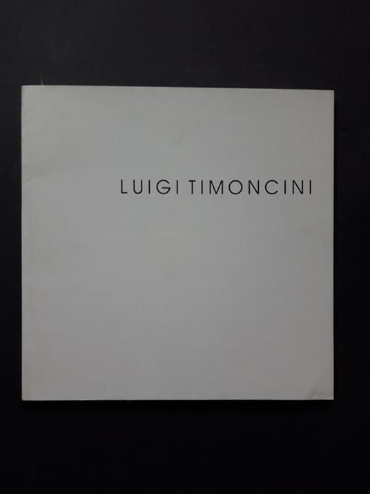 Aa. Vv. Luigi Timoncini. N. D. N. D - copertina