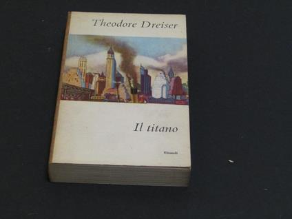 Il titano. Einaudi. 1953 - Theodore Dreiser - copertina