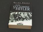 Tutti gli uomini di Hitler. Corbaccio. 1999 - I