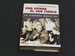 Una donna al suo fianco. il Saggiatore. 2000 - I