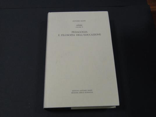 Pedagogia e filosofia dell'educazione. Istituto Antonio Banfi - Regione Emilia Romagna. 1986 - I - Antonio Banfi - copertina