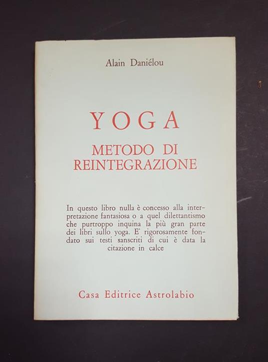 Yoga. Metodo di reintegrazione. Ubaldini Editore. 1974 - I - Alain Daniélou - copertina