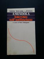 Intervista sull'antifascismo. Laterza. 1976-I