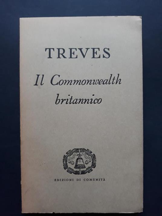 Il Commonwealth britannico. Edizioni di Comunità. 1950-I - Giuseppino Treves - copertina