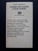 Poesie per vivere e non vivere. Einaudi. 1979-I