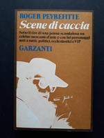 Scene di caccia. Garzanti. 1978-I