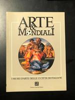 Arte & Mondiali. I musei d'arte delle 12 città di Italia '90. Federico Garolla Editore 1989 - I. A cura di Marco Carminati