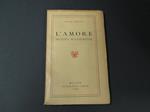 L' amore diventa maggiorenne. Fratelli Bocca Editori. 1946