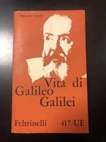 Vita di Galileo Galilei. Feltrinelli 1962 - I