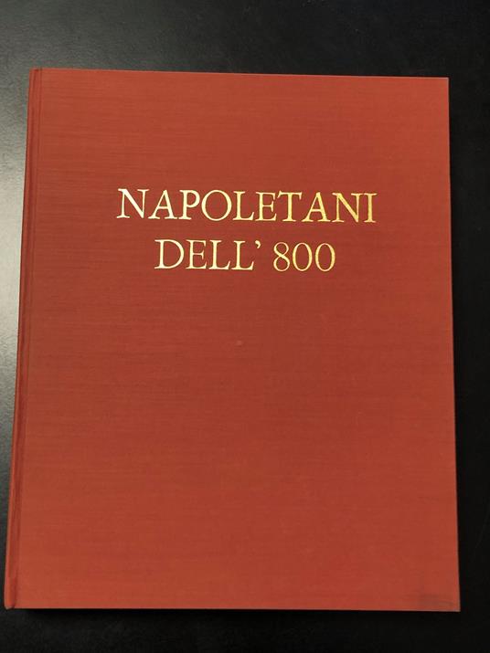 Causa Raffaello. Napoletani dell'800. Montanino Editore 1965 - I - Raffaello Causa - copertina