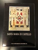 Santa Maria di Castello. Cassa di risparmio di Alessandria spa 1996 - I