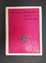 Wilson Francis G. Il pensiero politico americano. Neri Pozza Editore. 1959 - I