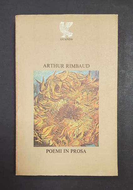 Poemi in prosa. Guanda. 1978 - I - Arthur Rimbaud - copertina