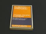 Trans-Pacific Express. Garzanti. 1981-I
