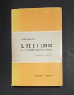Il Re e i Lords nel Parlamento medievale inglese. Giuffè. 1963 - I