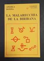 La malarecchia de la biribana. Genesi Editrice. 1991