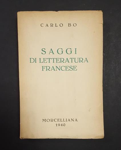 Saggi di letteratura francese. Morcelliana. 1940 - I - Carlo Bo - copertina