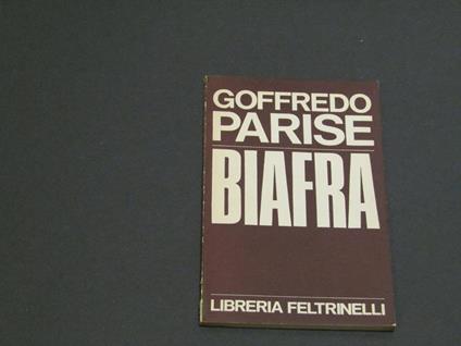 Biafra. Feltrinelli. 1968-I - Goffredo Parise - copertina