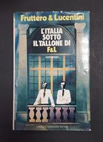 Fruttero e Lucentini. L'italia sotto il tallone di F&L. Mondadori. 1974 - I. Dedica degli autori al frontespizio