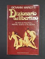 Dizionario del libertino. Mondadori. 1981 - I. Dedica dell'Autore al frontespizio