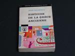Historie de la Grèce ancienne. Petite Bibliothèque Payot. 1962 - I