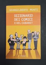 Dizionario dei comici e del cabaret. Garzanti. 2008 - I. Dedica dell'Autore al frontespizio