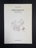 Linee parallele. Fidia Edizioni d'arte. 1992 - I