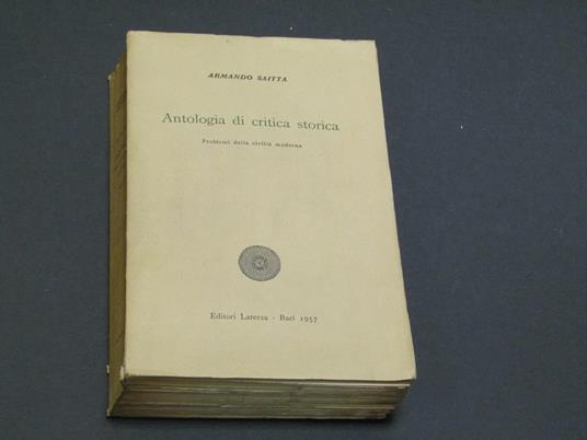 Antologia di critica storica. Vol. II. Laterza. 1957-I - Armando Saitta - copertina